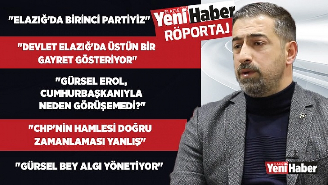 'MHP Olarak Elazığ'da Birinci Partiyiz'