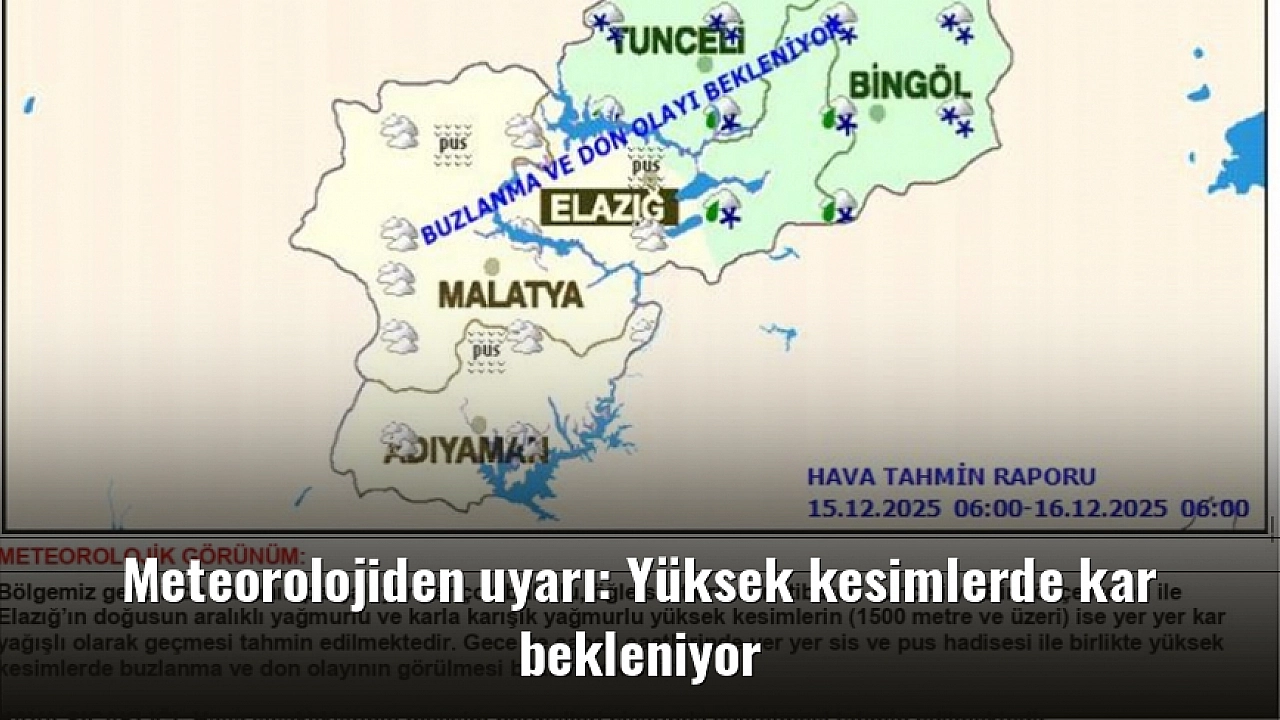 Meteorolojiden uyarı: Yüksek kesimlerde kar bekleniyor