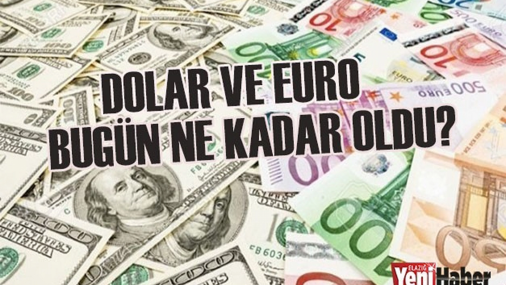 1 Nisan Dolar ve Euro Fiyatları