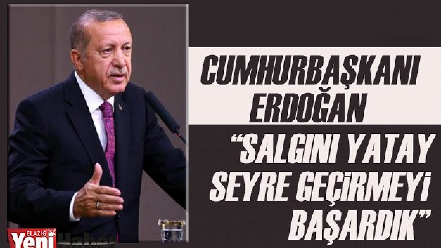 Erdoğan Koronavirüs Salgınıyla İlgili Önemli Açıklama