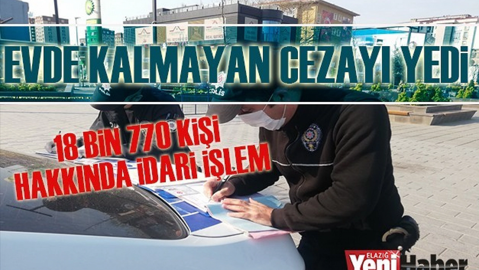 Evde Kalmayan Cezayı Yedi