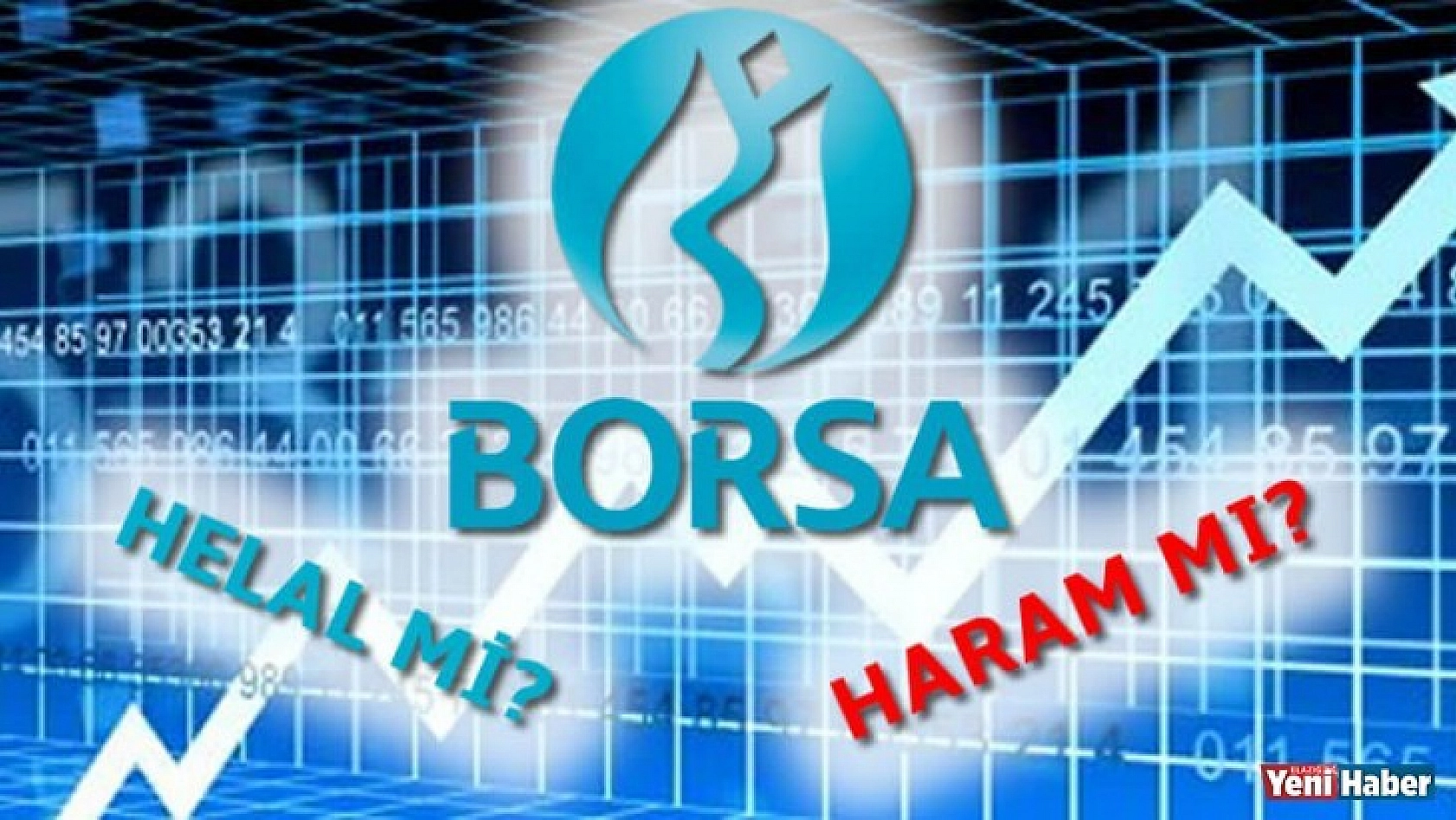 Borsa Helal mi? Haram mı?
