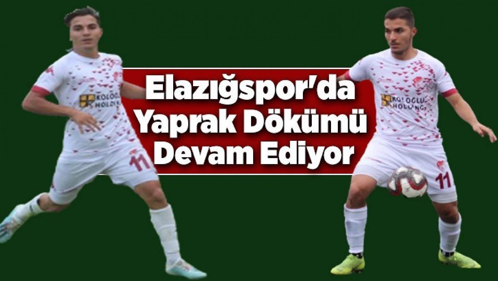 Elazığspor'da Yaprak Dökümü Devam Ediyor
