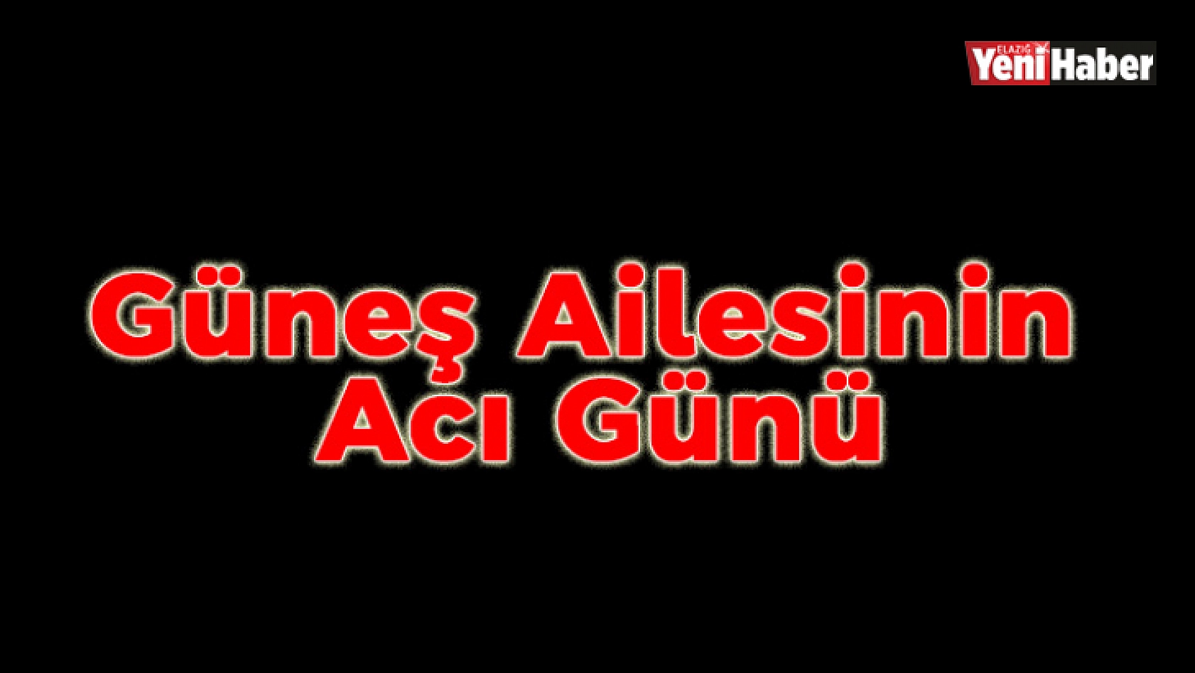 Güneş Ailesinin Acı Günü