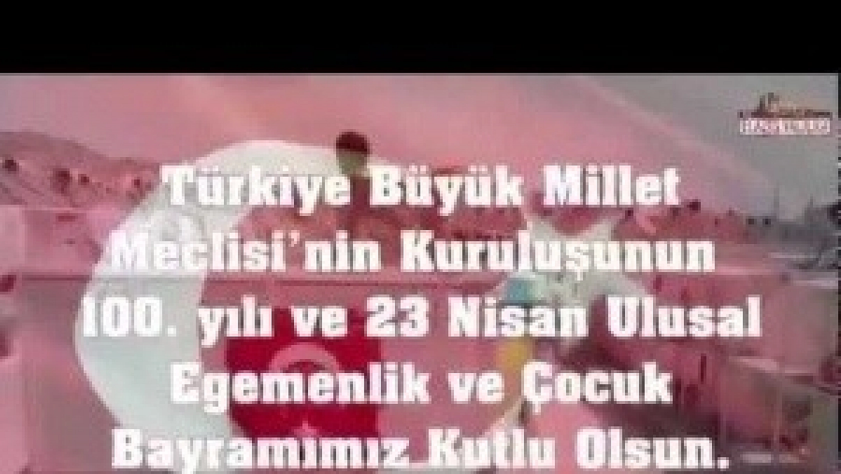 Elazığlı Çocuklardan 23 Nisan Videosu
