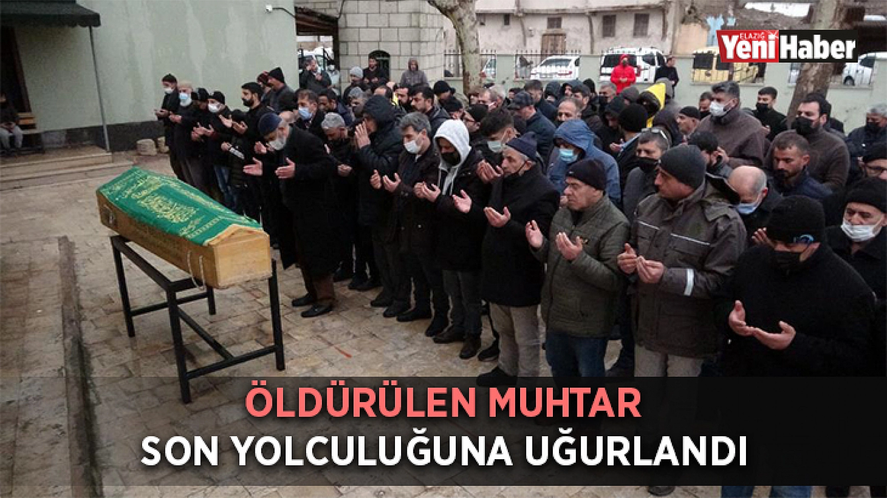 Öldürülen Muhtar Son Yolculuğuna Uğurlandı