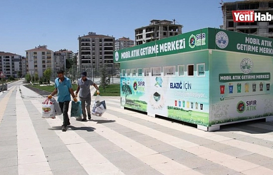 Elazığ'da 'Mobil Atık Getirme Merkezleri' Oluşturuldu