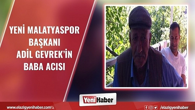 Yeni Malatyaspor Başkanının Acı Günü
