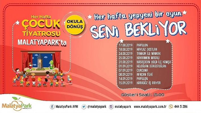 Okula dönüş etkinliklerinin adresi: 'Malatyapark' 