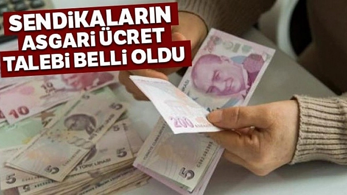Sendikaların Asgari Ücret Talebi!