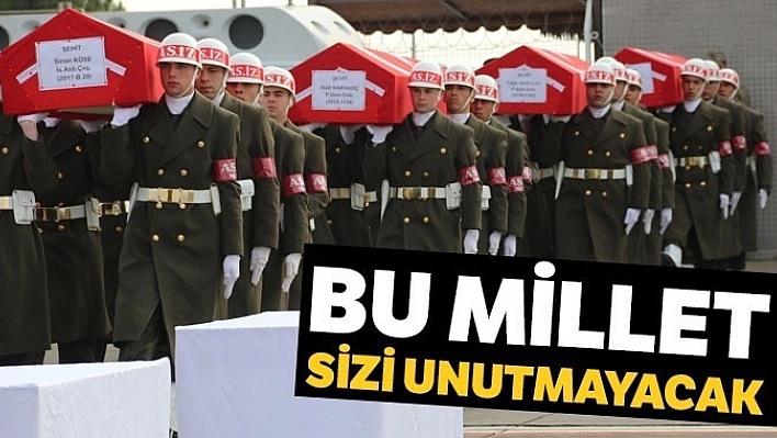 Bu Millet Sizi Unutmayacak!