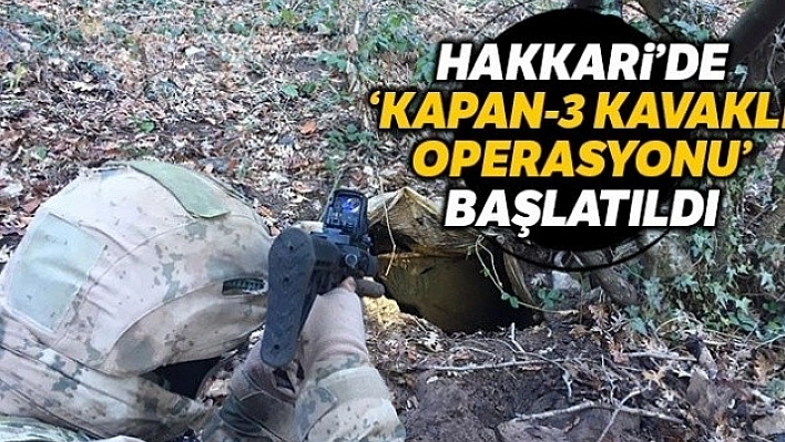 Kapan-3 Kavaklı Operasyonu!