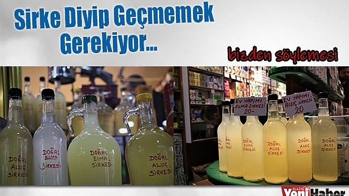 Doğal Yapım Sirkeye Rağbet