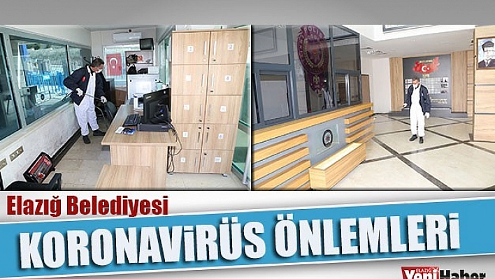 Elazığ Belediyesi Koronavirüs Çalışmaları