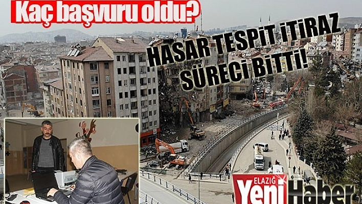 Elazığ'da Hasar Tespit İtiraz Süreci Sona Erdi