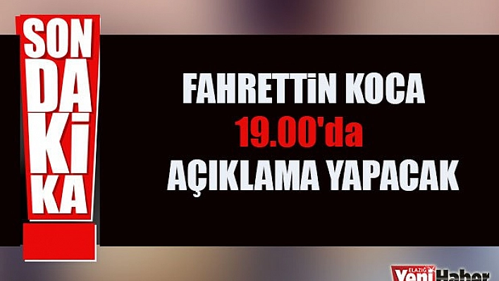 Fahrettin Koca, 19.00'da Basın Açıklaması Yapacak