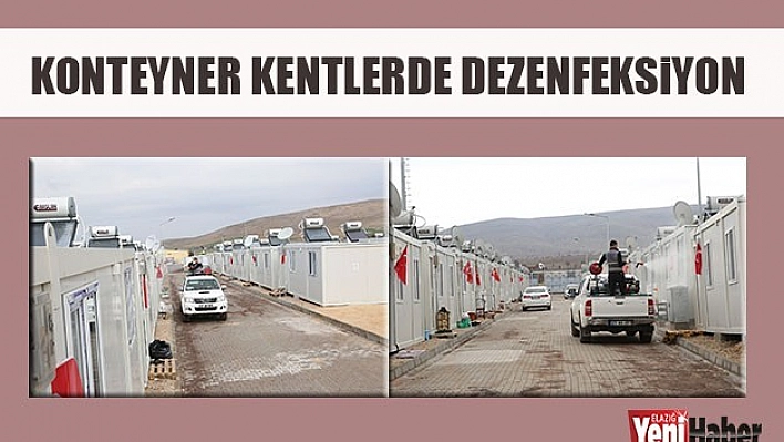 Konteyner Kentlerde Dezenfekte Çalışması