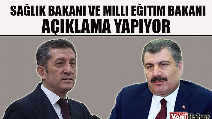 Sağlık Bakanı ve Milli Eğitim Bakanı Açıklama Yapıyor
