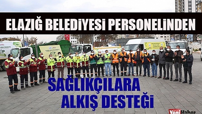 Sağlık Çalışanlarına  Alkış Desteği
