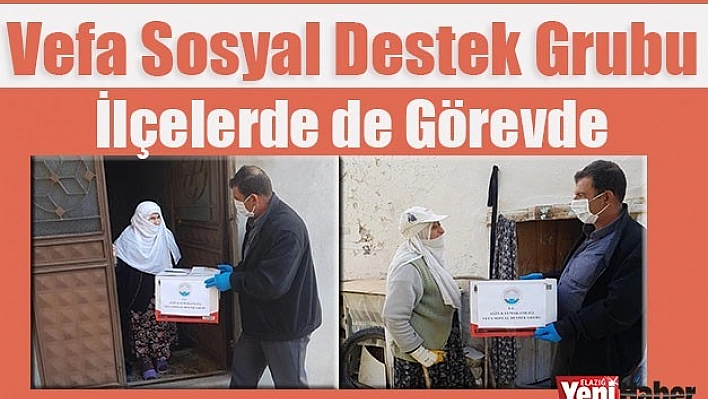 Vefa Sosyal Destek Grubu İlçelerde Görevde