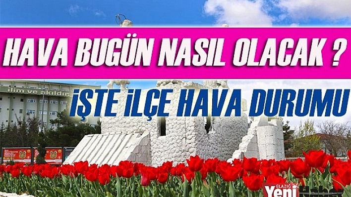 20 Nisan Hava Tahmin Raporu