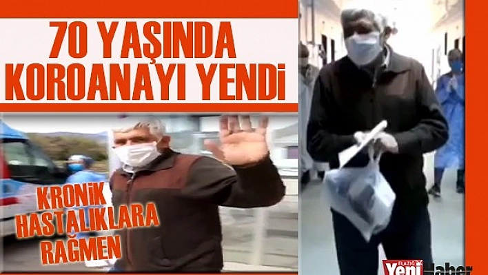 70 Yaşında Koronayı Yendi
