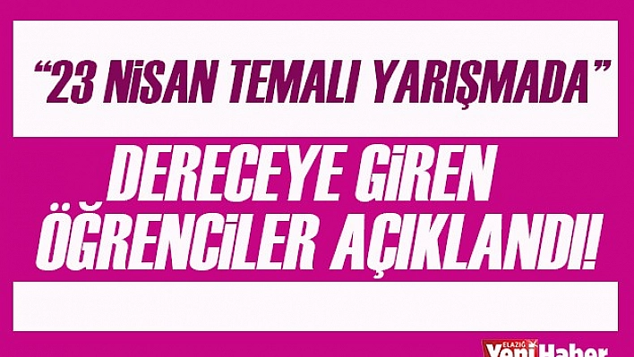 Dereceye Giren Öğrenciler Açıklandı