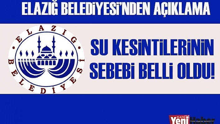 Elazığ Belediyesi'nden Açıklama