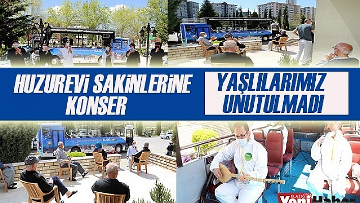 Elazığ Belediyesi'nden Huzurevi Sakinlerine Konser