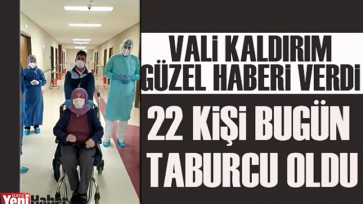 Elazığ'da 22 Koronavirüs Hastası Taburcu Oldu