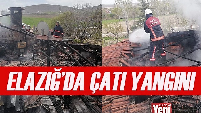 Elazığ'da Çatı Yandı