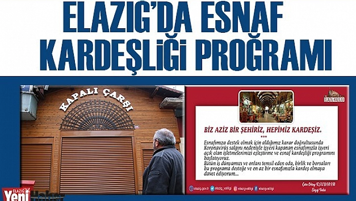 Elazığ'da &quotEsnaf Kardeşliği" Programı