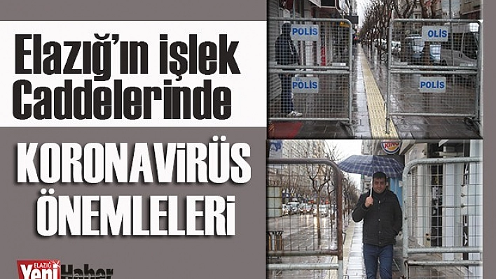Gazi ve Vali Fahribey Caddelerinde Koronavirüs Önlemleri