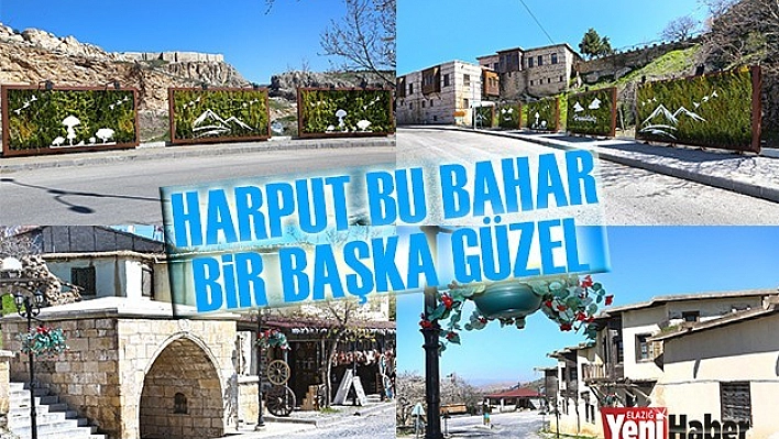 Harput Bu Bahar Bir Başka Güzel