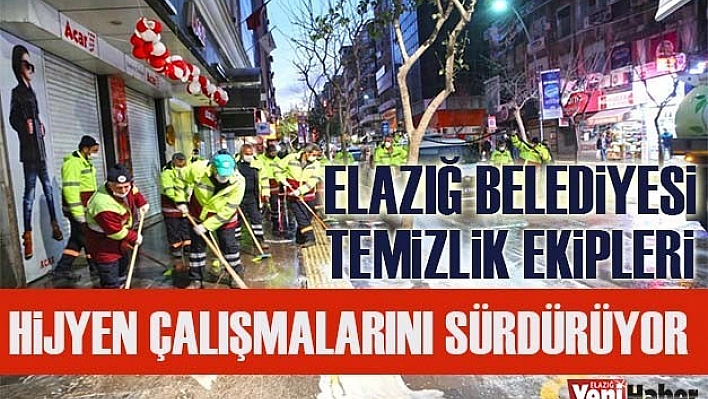 Hijyen Çalışmaları Devam Ediyor