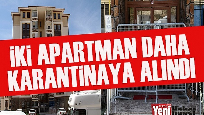 İki Apartman Daha Karantinaya Alındı !