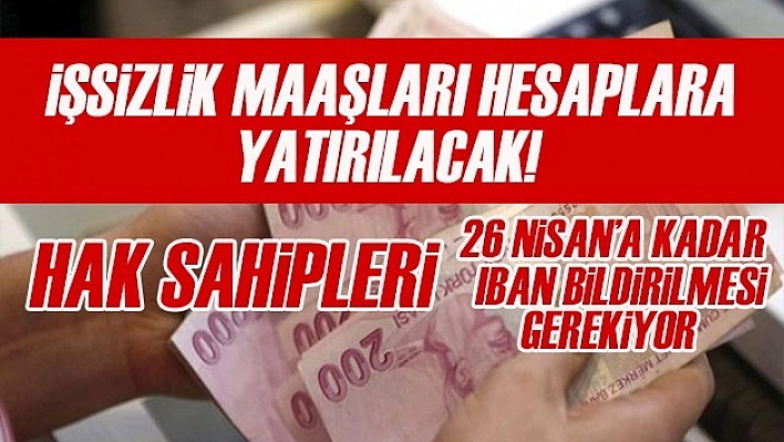 İşsizilik Maaşları Yatırılacak