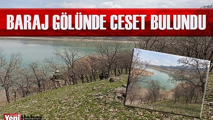 Komşu Şehirde Baraj Gölünde Ceset Bulundu