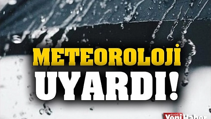 Meteorolojiden Yağış Uyarısı