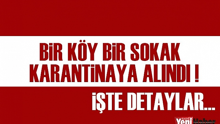 O Yerler Karantinaya Alındı!
