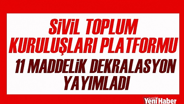 Sivil Toplum Kuruluşları'ndan 11 Maddelik Bildiri