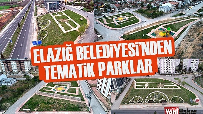 Tematik Parklar Hizmete Sunuldu