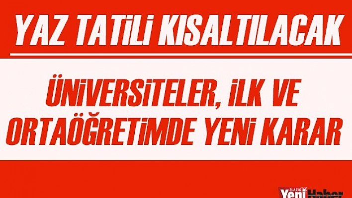 Üniversiteler, İlk ve Ortaöğretimde Yeni Karar!