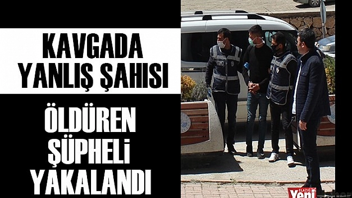 Yanlış Şahısı Öldüren Şüpheli Yakalandı