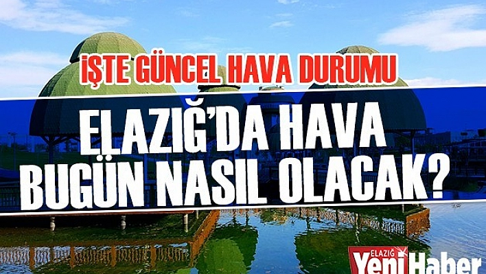 15 Mayıs Hava Durumu
