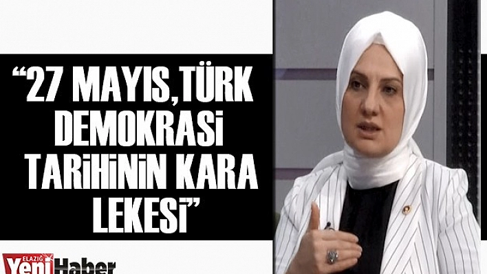 27 Mayıs, Türk Demokrasi Tarihinin Kara Lekesi