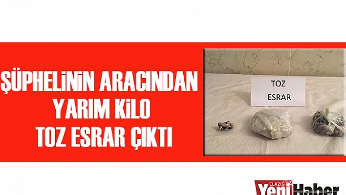 Araçtan Yarım Kilo Toz Esrar Çıktı