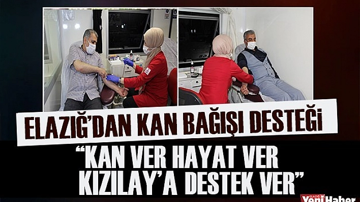 Elazığ'dan Kan Bağışı Desteği Sürüyor