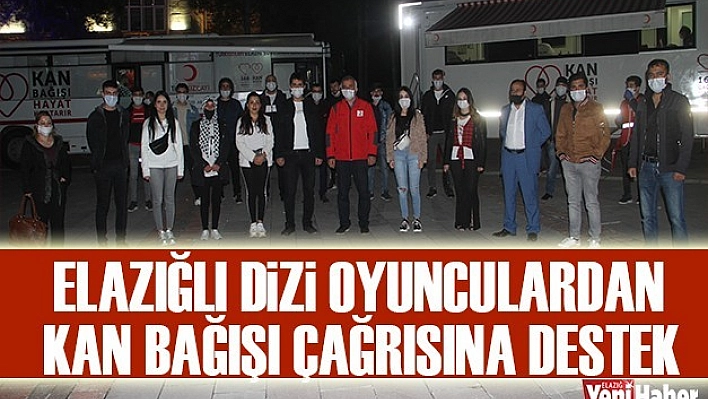 Elazığlı Oyunculardan Kan Bağışı Çağrısına Destek