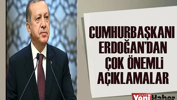 Cumhurbaşkanı Erdoğan Açıklamalarda Bulunuyor